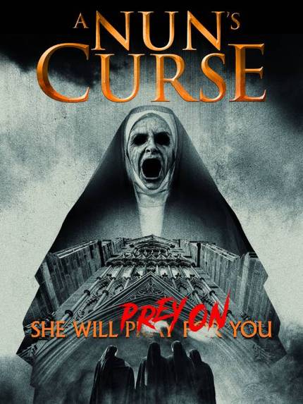 A NUN'S CURSE: Watch The Official Trailer, Poster Marks Release in May